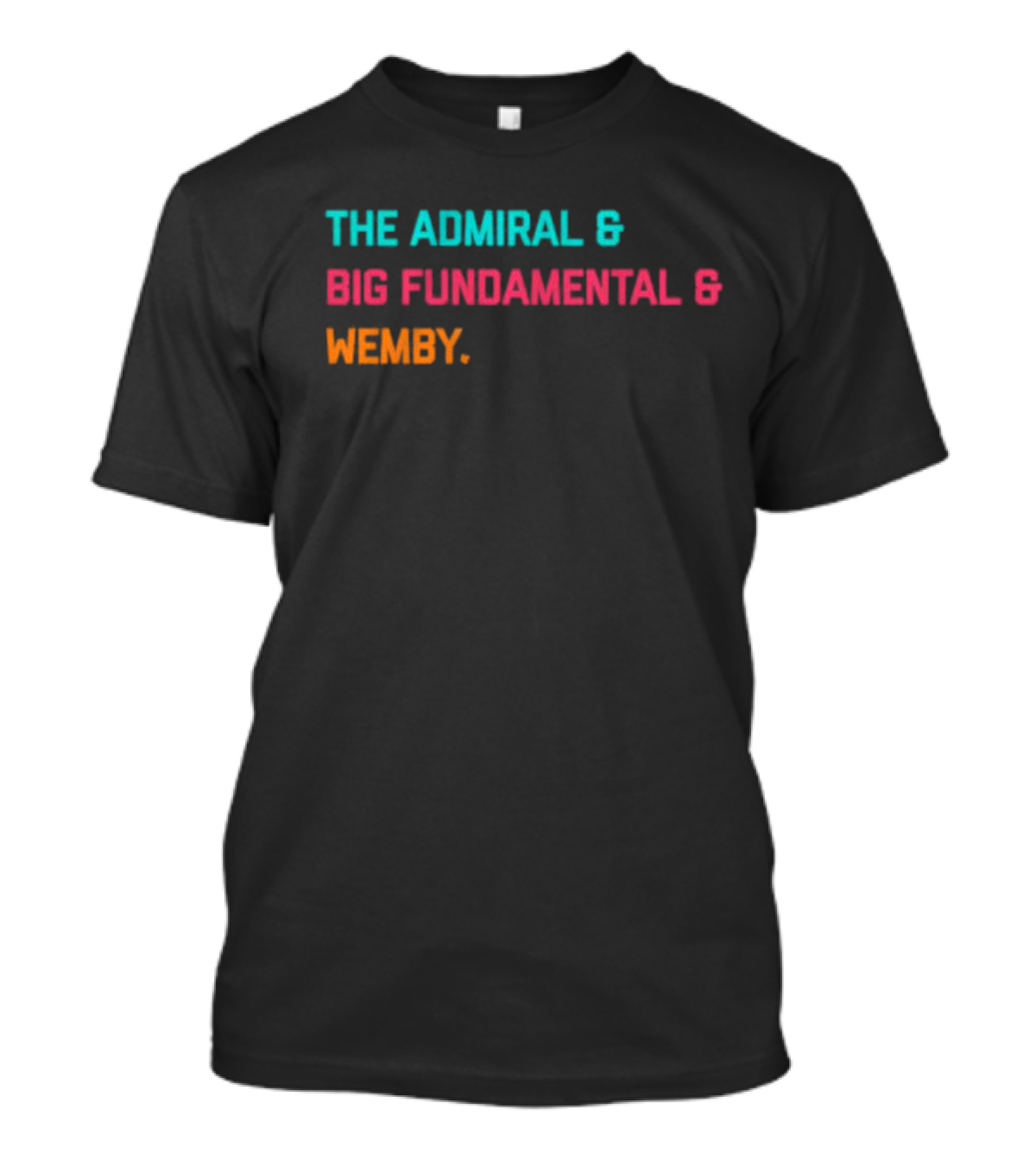 The Admiral And Big Fundamental And Wemby Basketball Legends Trio T-Shirt