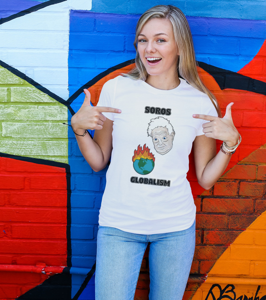 Soros Globalism George Soros Earth On Fire T-Shirt