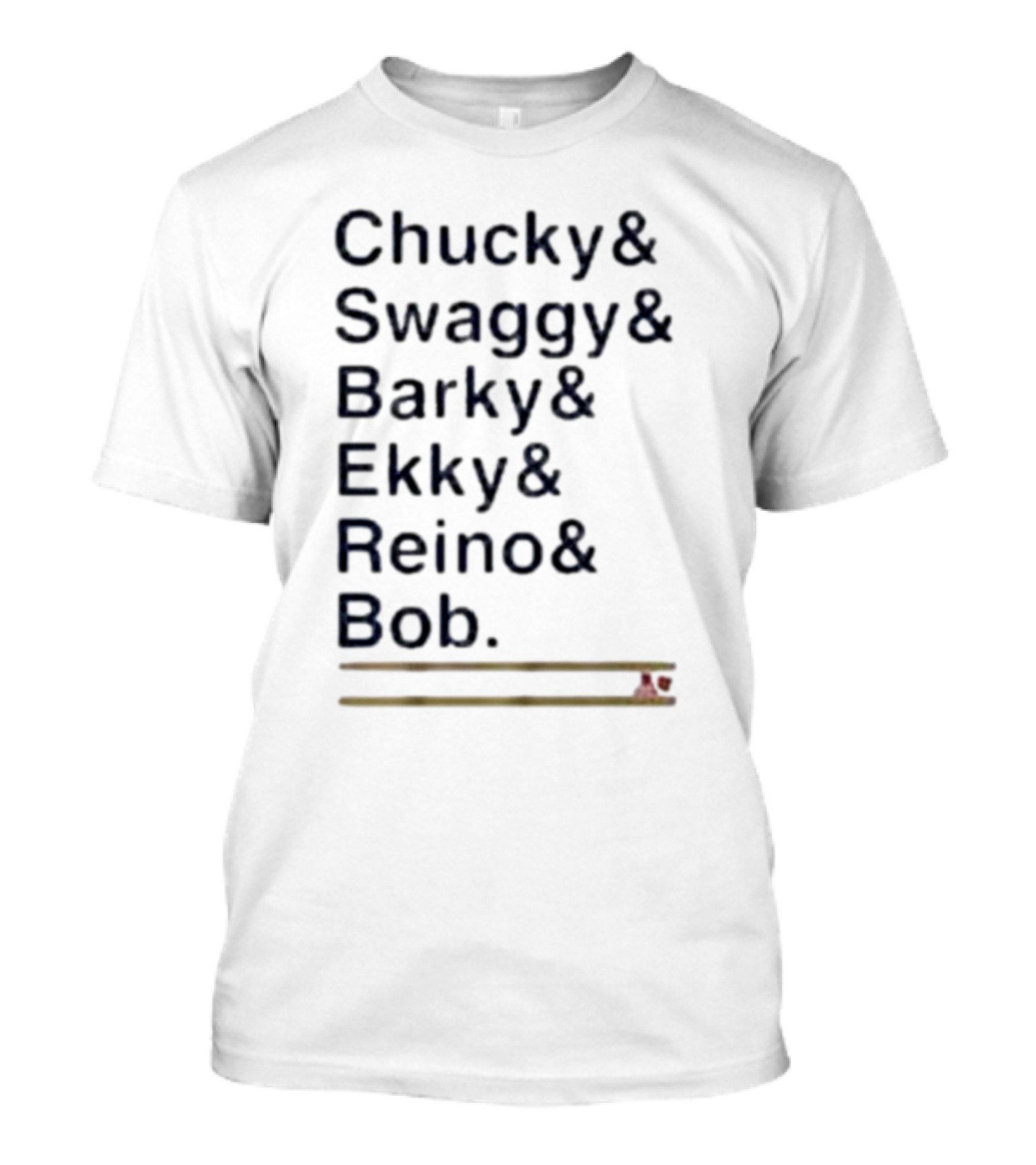Florida Chucky Swaggy Barky Ekky Reino Bob T-Shirt