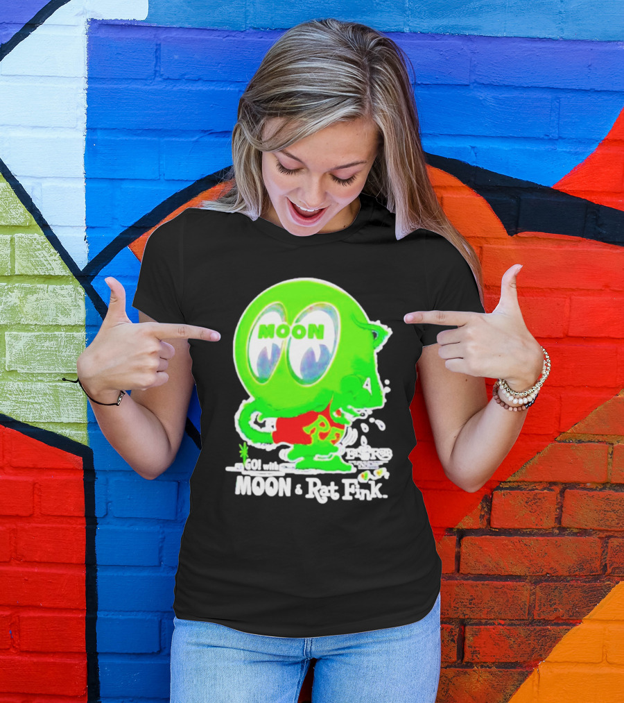 GO With MOON And Rat Fink Eyes Bug Eyed Monster T-Shirt