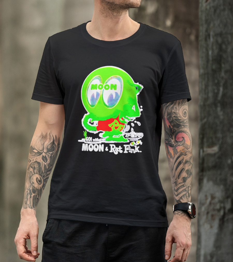 GO With MOON And Rat Fink Eyes Bug Eyed Monster T-Shirt