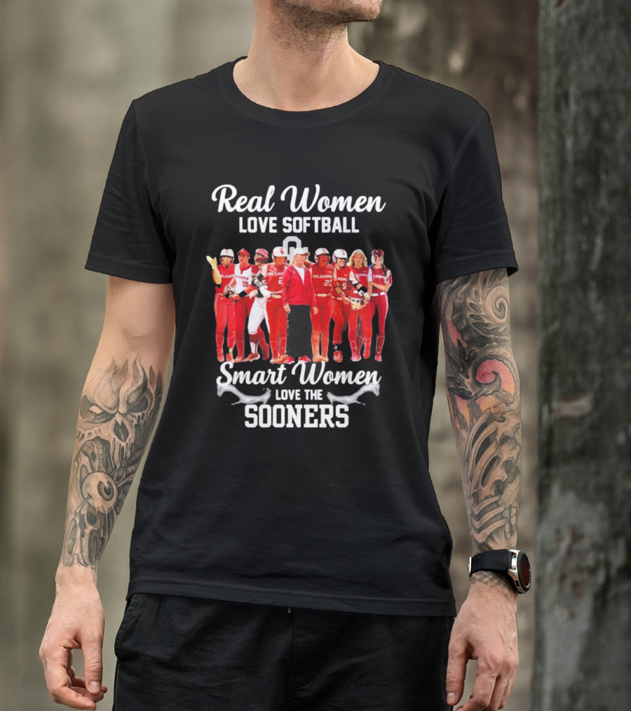 Real Women Love Softball Smart Women Love The Oklahoma Sooners T-Shirt