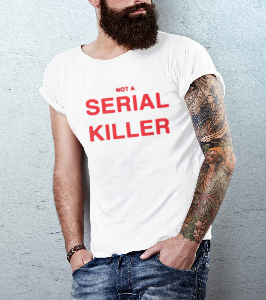 Otto Wood Not A Serial Killer Text T-Shirt