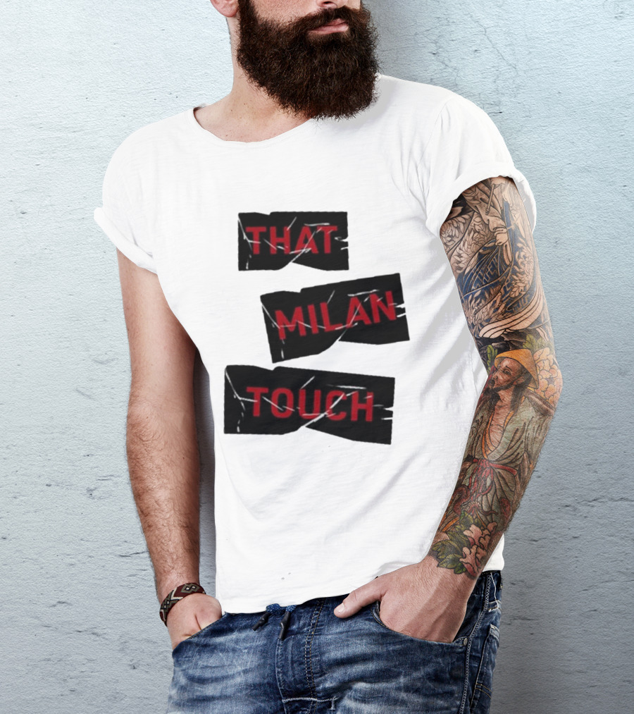 THAT MILAN TOUCH Fashion Statement Italian Style Influence T-Shirt