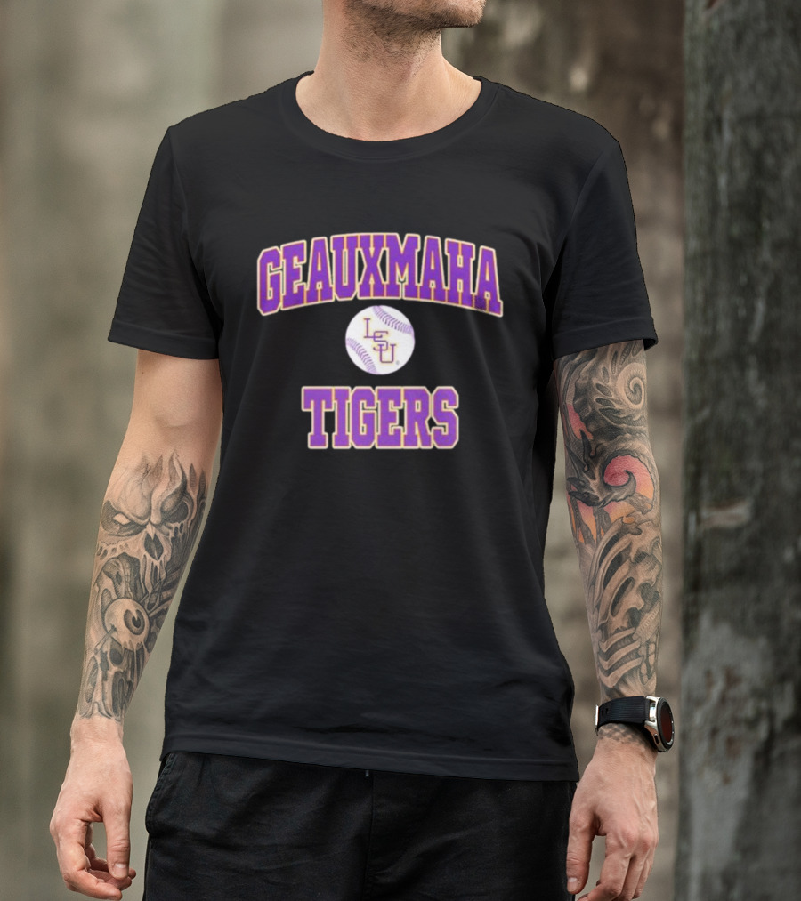 Geauxmaha Tigers LSU Baseball Team Spirit Fan Gear T-Shirt