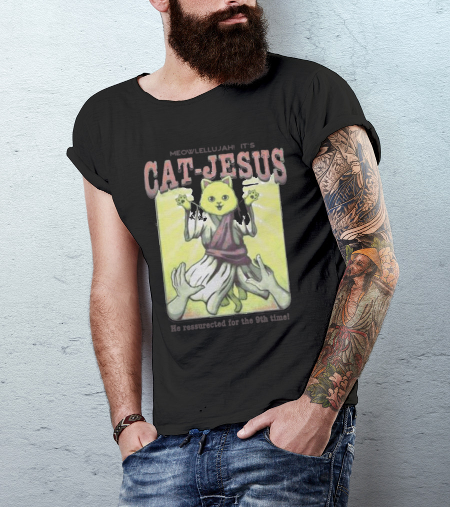 Meowlellujah It's Cat-Jesus He Resurrected For The 9th Time T-Shirt