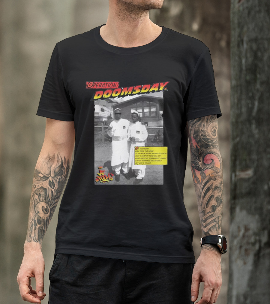 Operation Doomsday Gasdrawls Hip Hop Iconic Moment T-Shirt