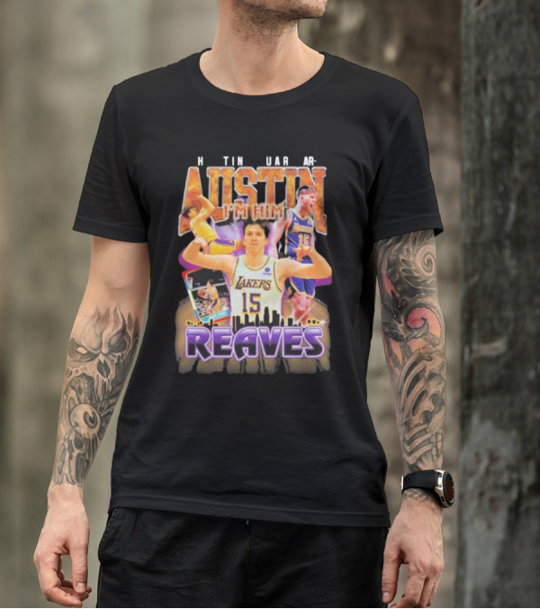 Austin Reaves I'm Him Los Angeles Lakers 15 T-Shirt