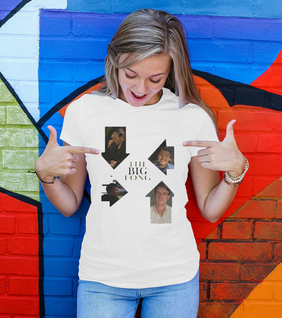 THE BIG LONG 4 PEOPLE T-Shirt