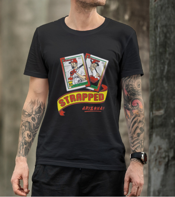 Strapped Arizona Baseball Card Neil The Kid And Randy T-Shirt