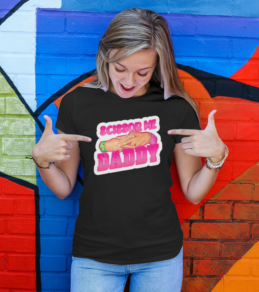 Scissor Me Daddy Hands Gesture T-Shirt