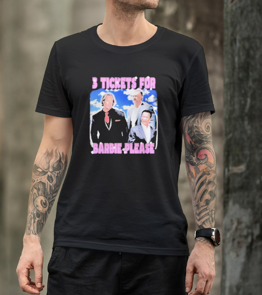 3 Tickets For Barbie Please Black And White Trio T-Shirt