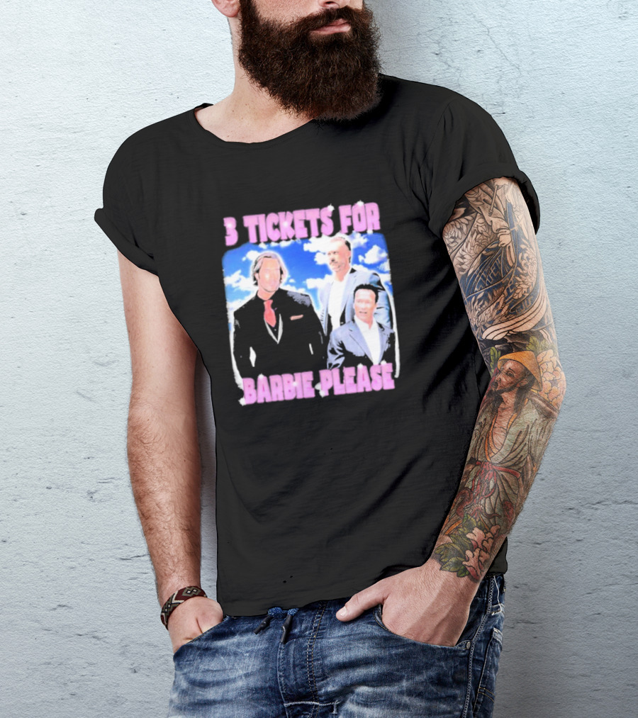 3 Tickets For Barbie Please Black And White Trio T-Shirt