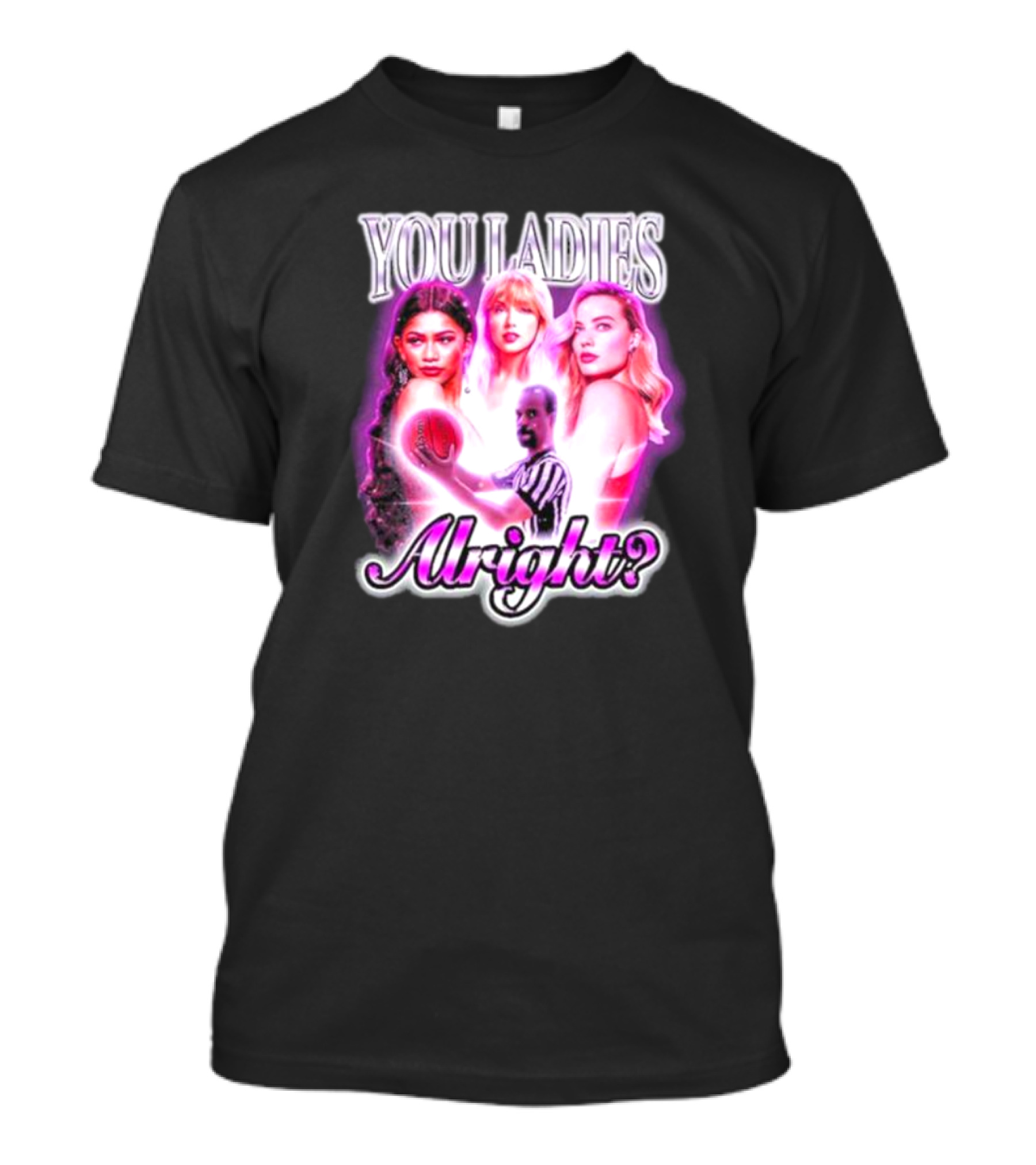 You Ladies Alright With Basketball And Pink Glow T-Shirt