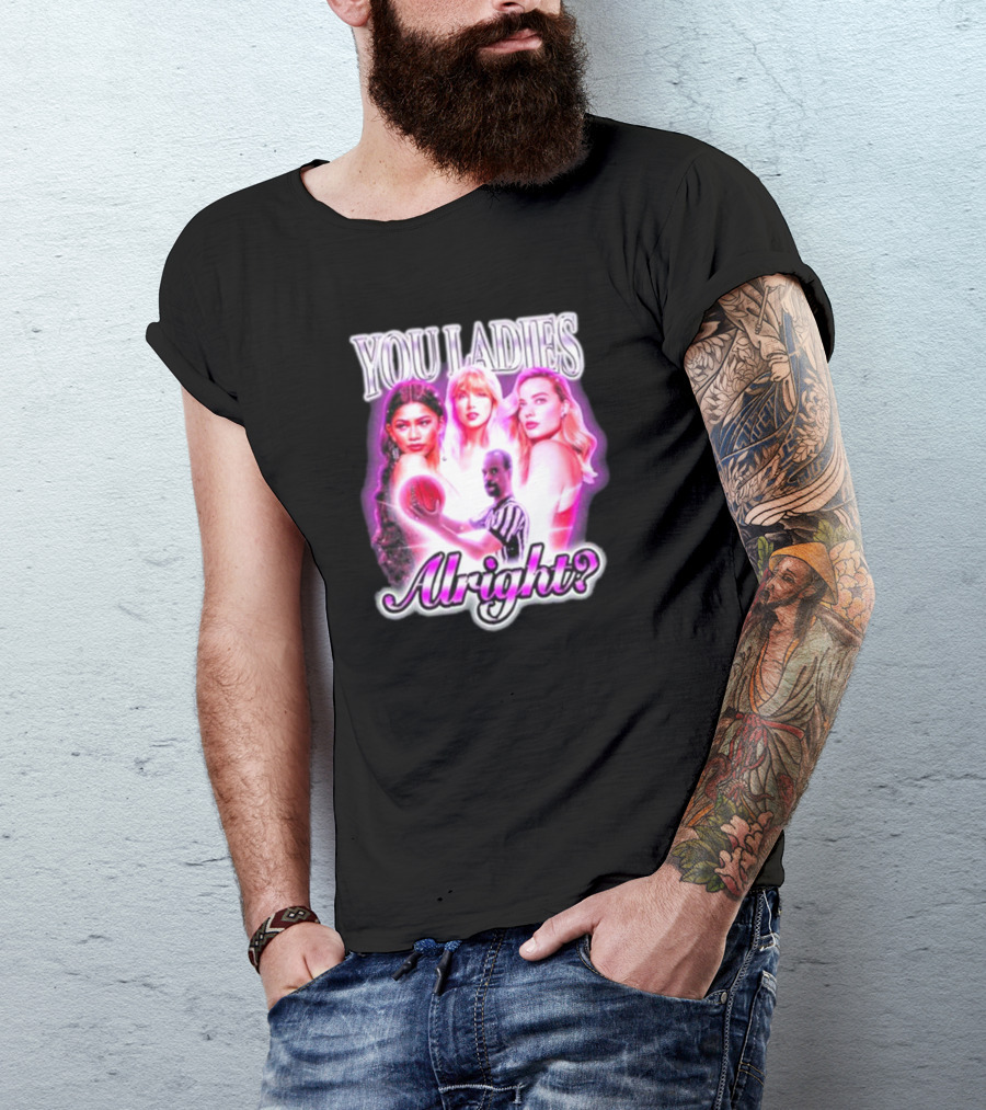 You Ladies Alright With Basketball And Pink Glow T-Shirt
