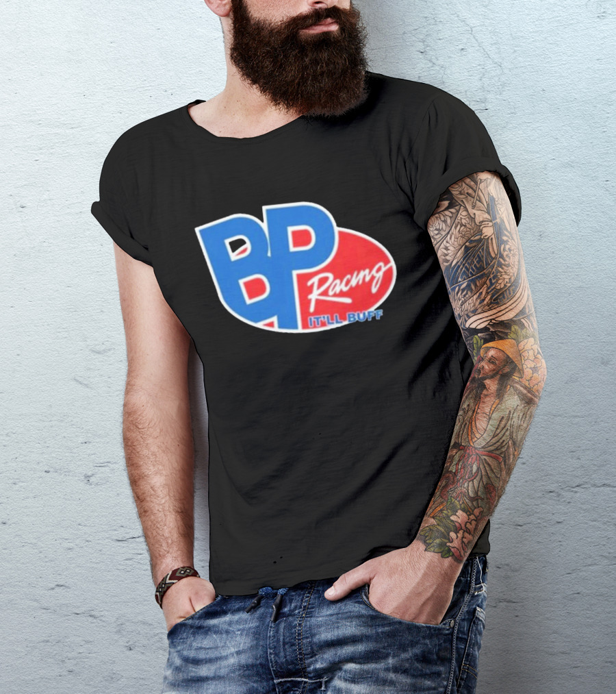 Braydon Price BP Racing It'll Buff T-Shirt