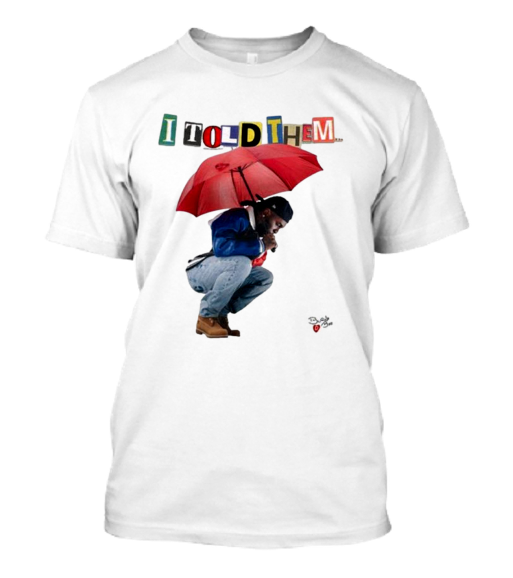 Reexreemz I Told Them Burna Boy Red Umbrella Crouching T-Shirt