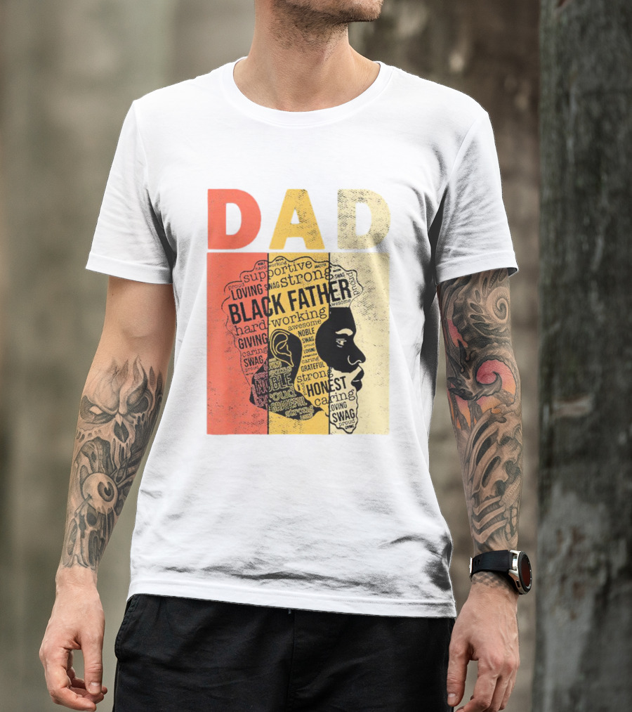 Vintage Black Father Supportive Strong Loving Honest Caring African American Dad T-Shirt