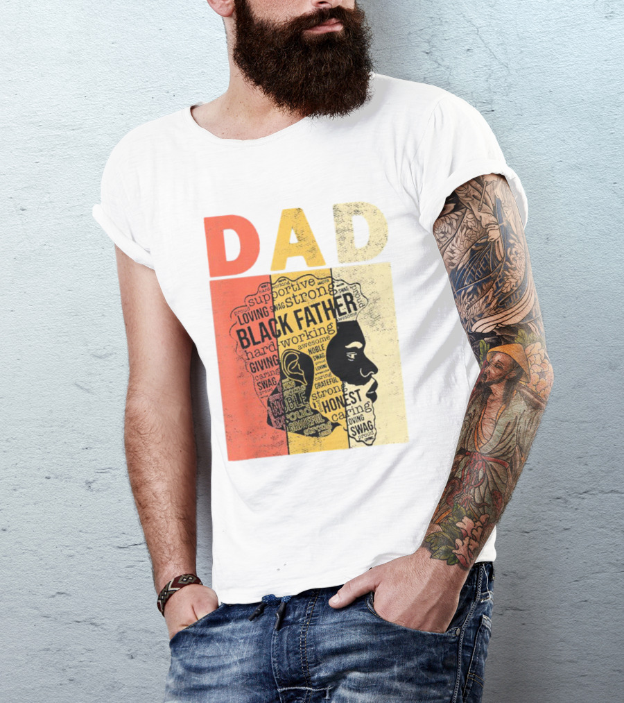Vintage Black Father Supportive Strong Loving Honest Caring African American Dad T-Shirt