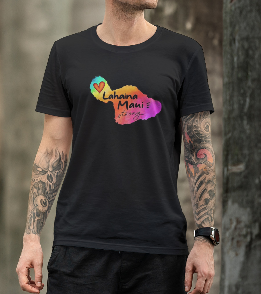 Lahaina Maui Strong Heart Fundraiser Support Wildfire Relief T-Shirt