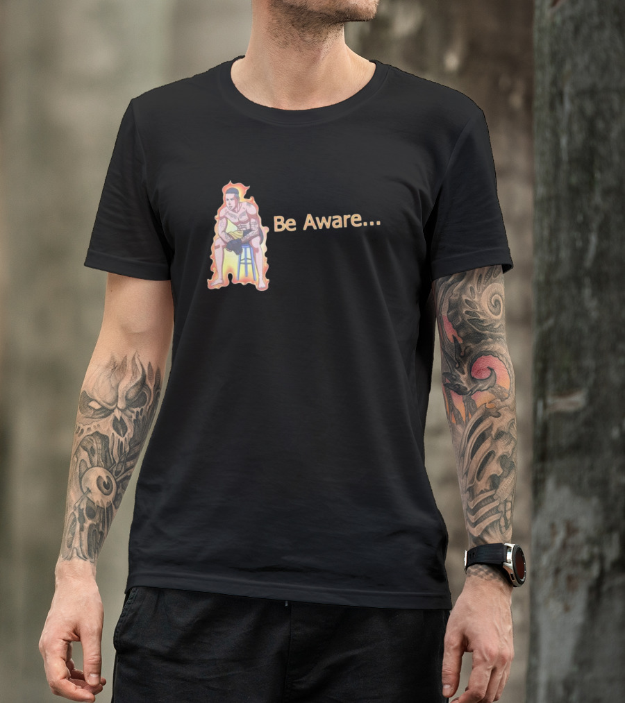 Ronnie Zarazua Be Aware Boxing Fighter Sitting On Stool T-Shirt