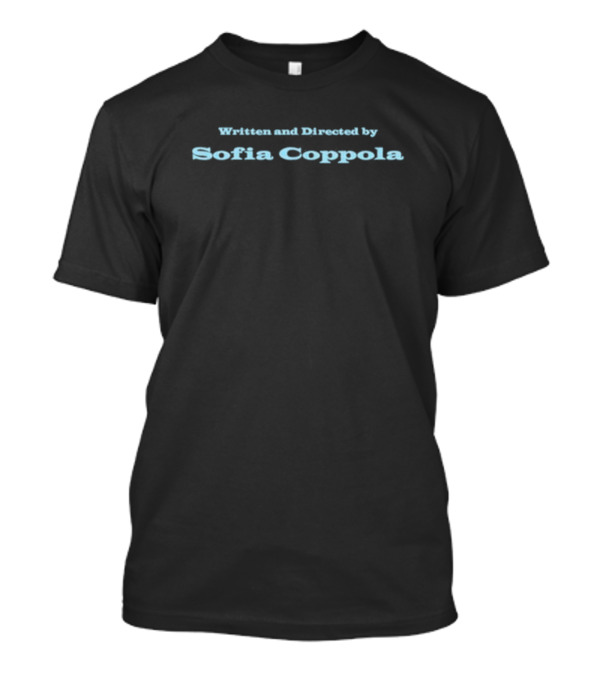 Written And Directed By Sofia Coppola Misc En Scene T-Shirt