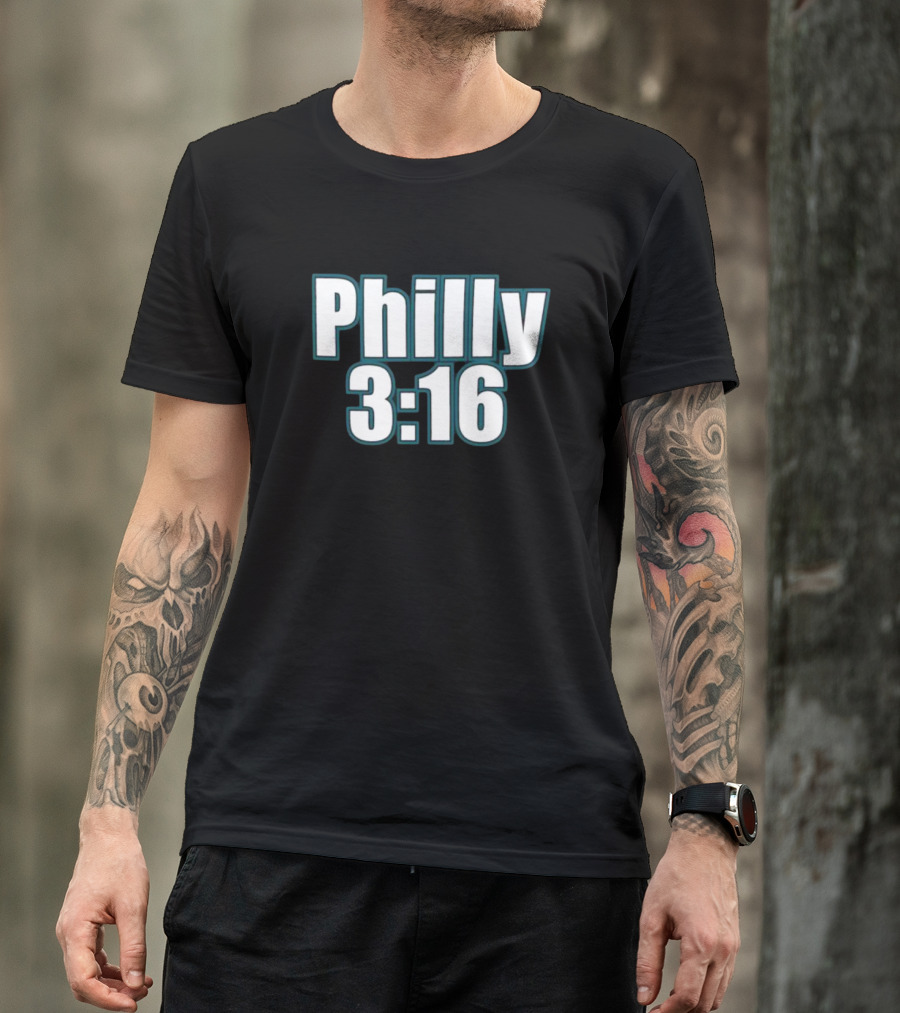 Philly 3:16 Stone Cold Steve Austin WrestleMania 40 T-Shirt