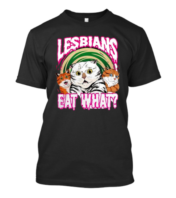 Lesbians Eat What Cats Cartoon T-Shirt