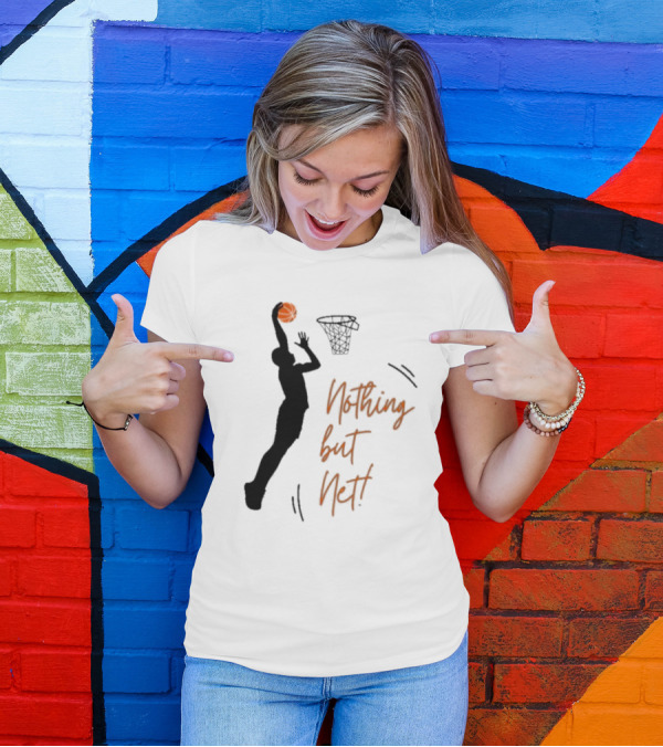 Nothing But Net Basketball Dunk T-Shirt