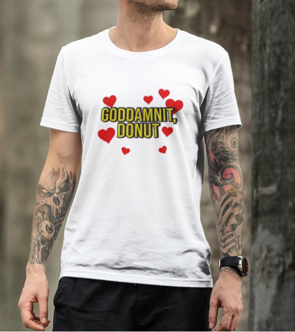 Dungeoncrawlercarl Goddamnit Donut Red Hearts T-Shirt