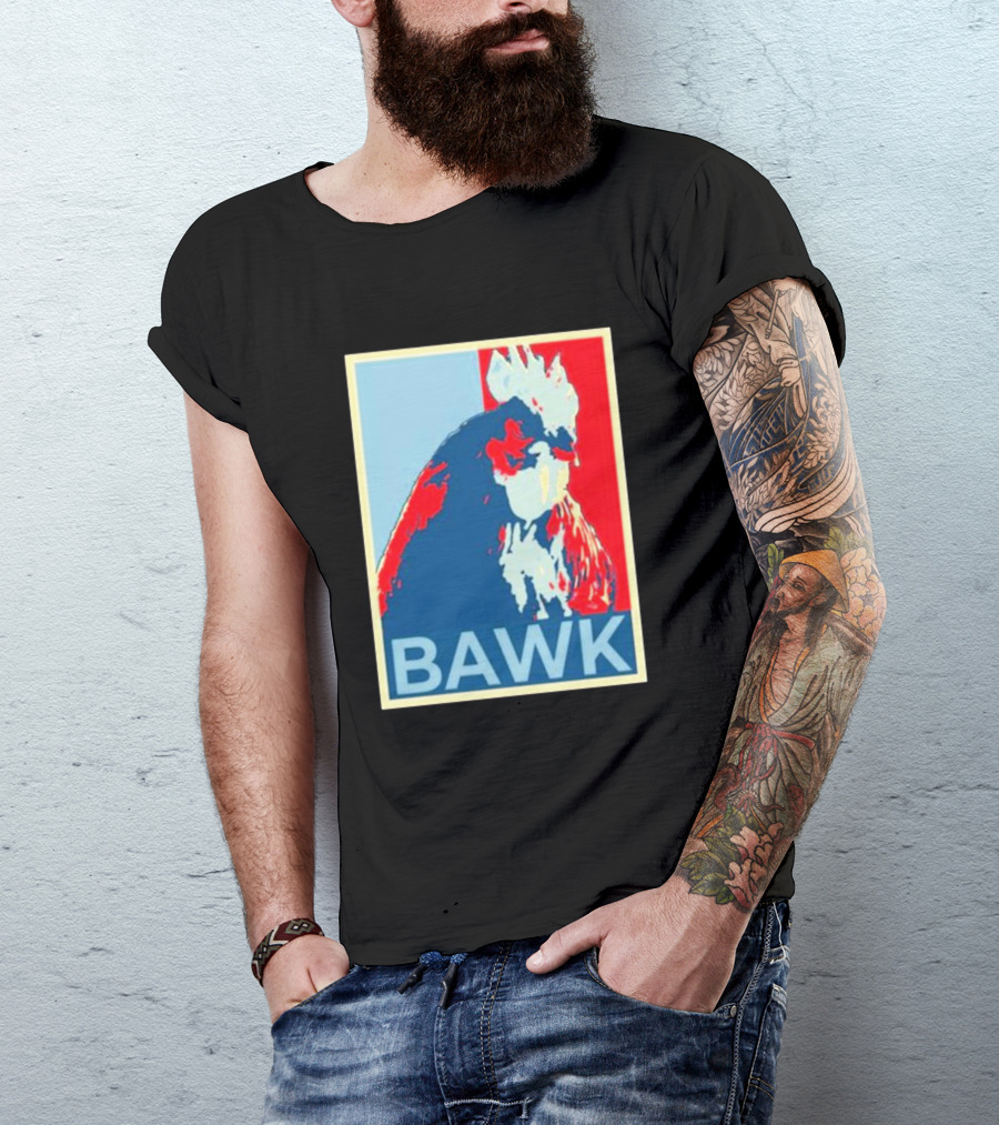 Tim Pool Bawk Rooster Hope T-Shirt