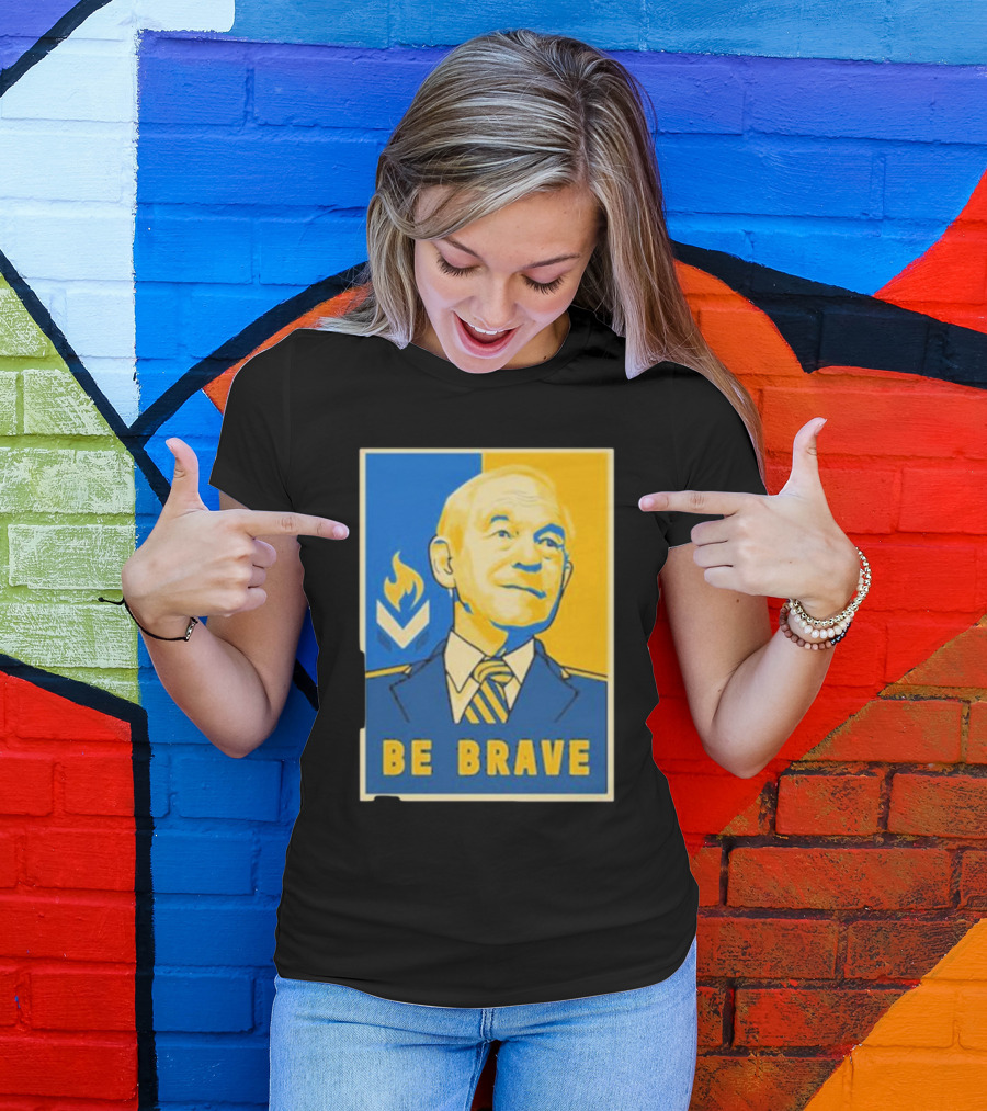 Ron Paul Be Brave Inspirational Blue And Yellow T-Shirt