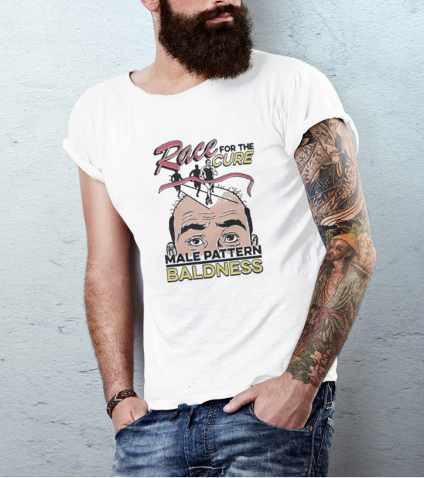 Race For The Cure Male Pattern Baldness Awareness Campaign T-Shirt