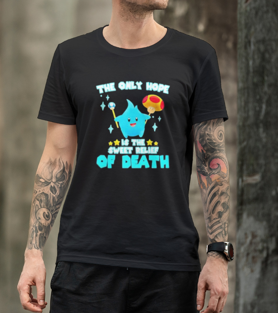 Lumalee Blue The Only Hope Is The Sweet Relief Of Death Starry Wand Mushroom T-Shirt