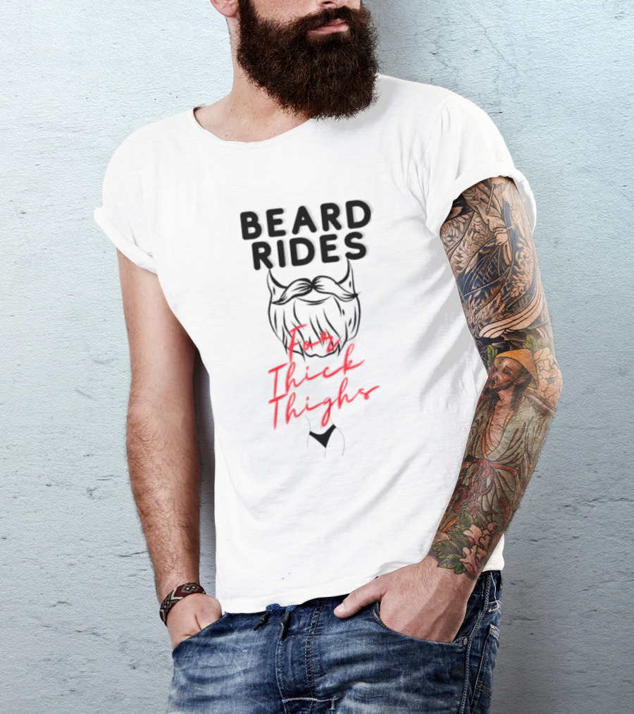 Beard Rides For Thick Thighs Devil Horns Motif T-Shirt