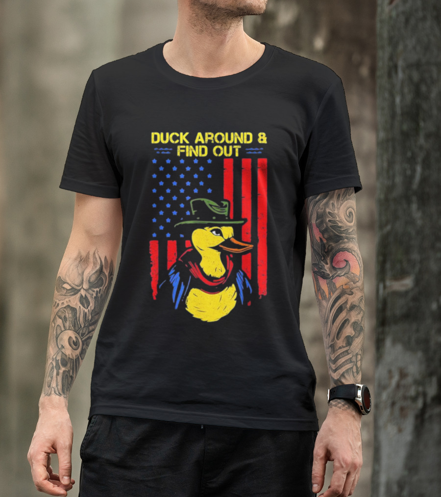 Oregon Duck Around And Find Out Patriotic T-Shirt