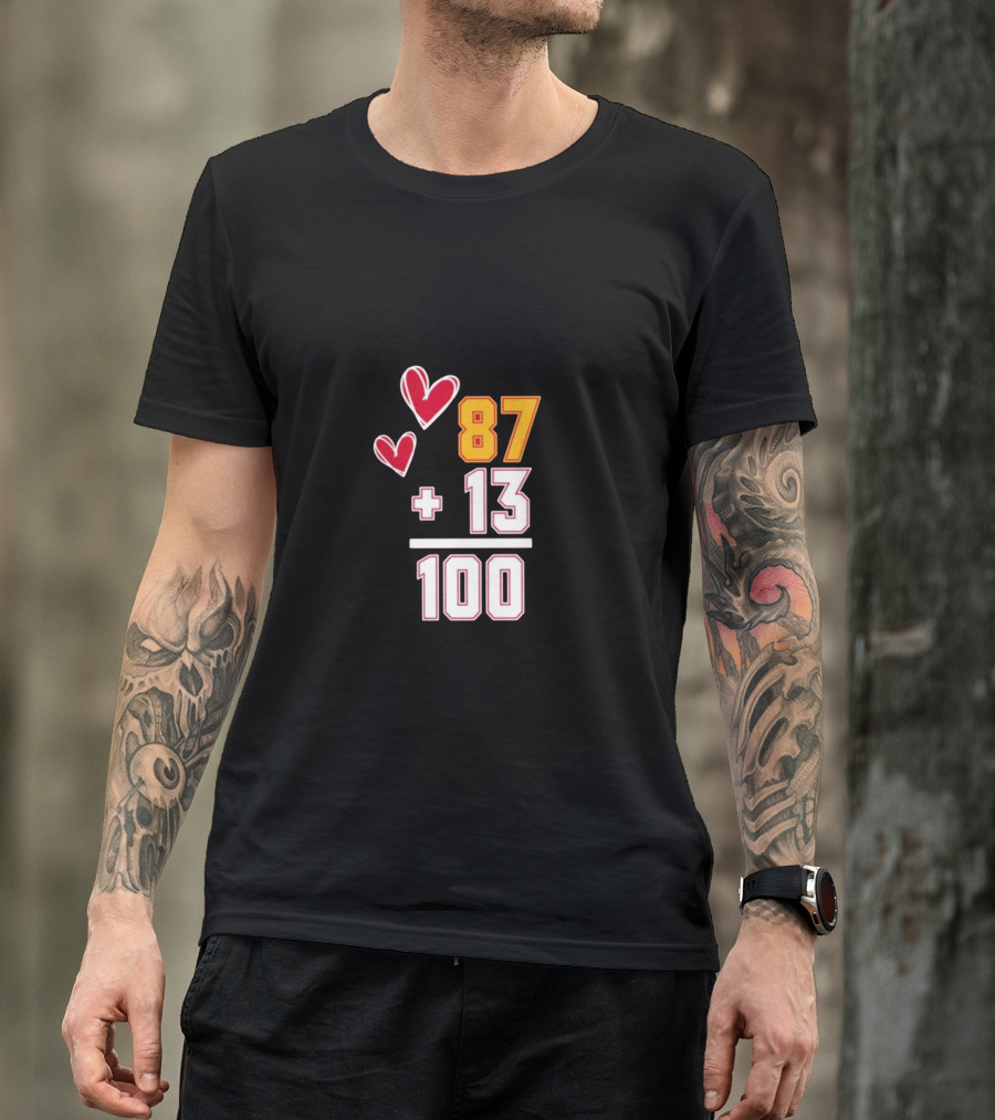87 + 13 = 100 Love Hearts T-Shirt
