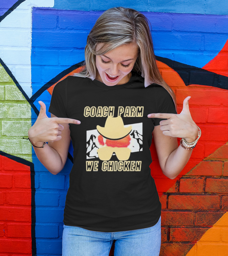 Coach Parm We Chicken T-Shirt