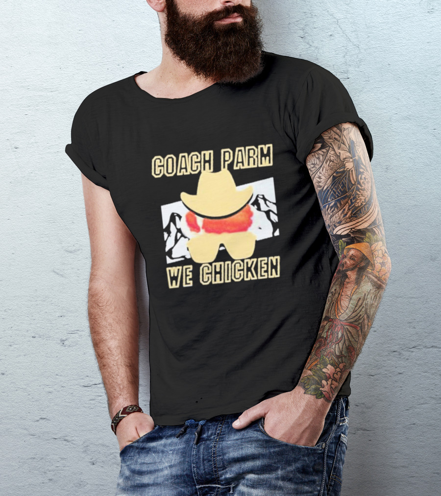 Coach Parm We Chicken T-Shirt