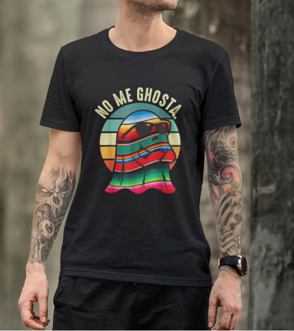 No Me Ghosta Retro Mexican Halloween Cute Ghost In Sunglasses T-Shirt