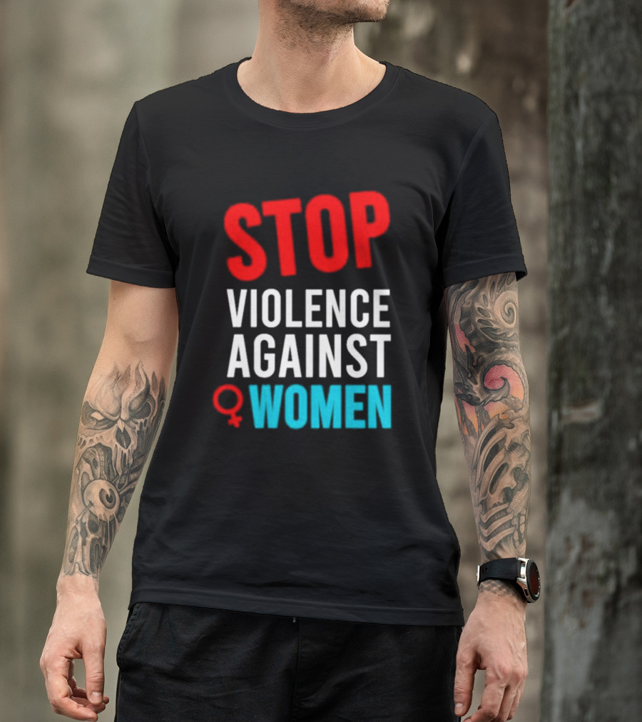STOP VIOLENCE AGAINST WOMEN T-Shirt