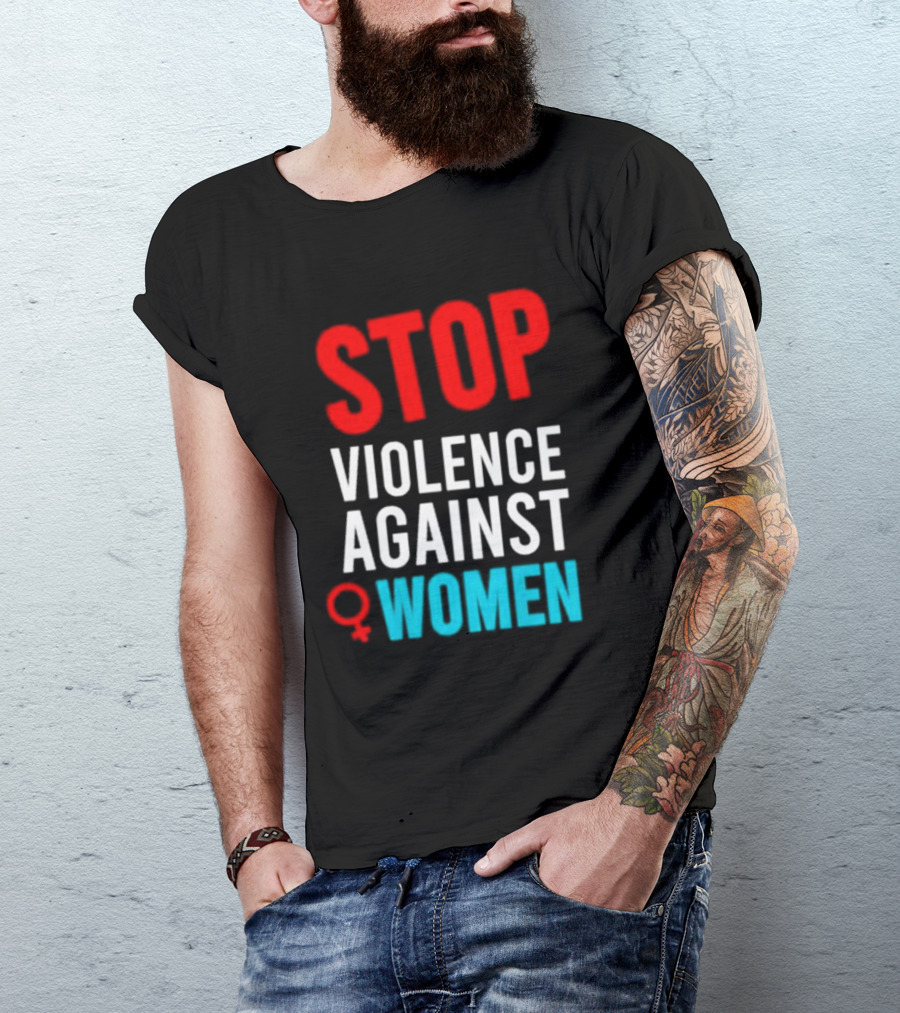 STOP VIOLENCE AGAINST WOMEN T-Shirt