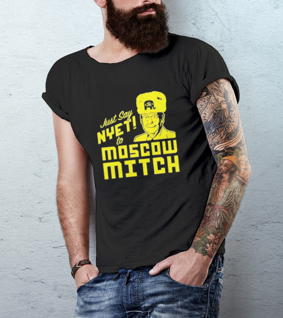 Just Say Nyet To Moscow Mitch Hammer And Sickle Hat T-Shirt