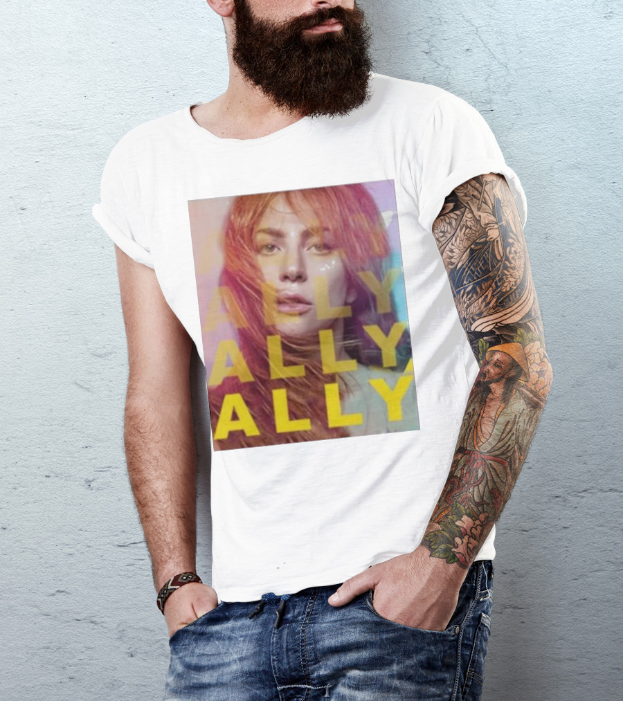 Ally Billboard Ally Ally Ally T-Shirt