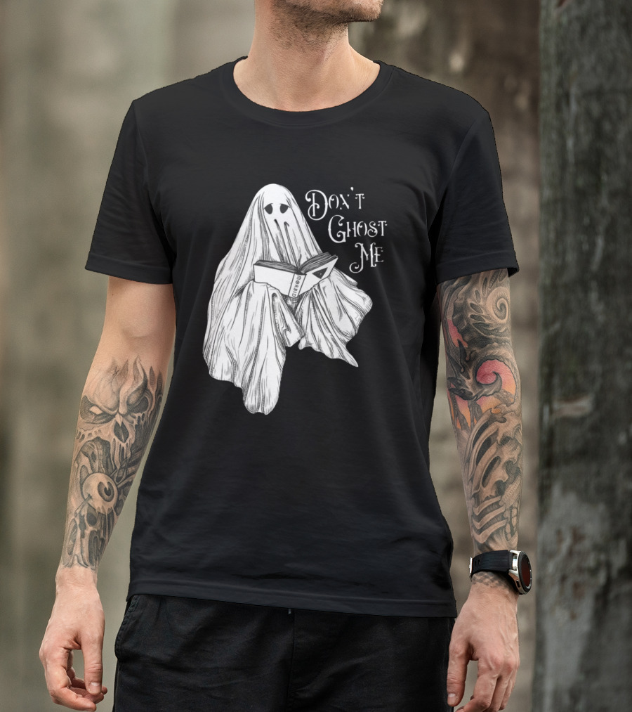 Morbid Don't Ghost Me Halloween Ghost Reading Book T-Shirt