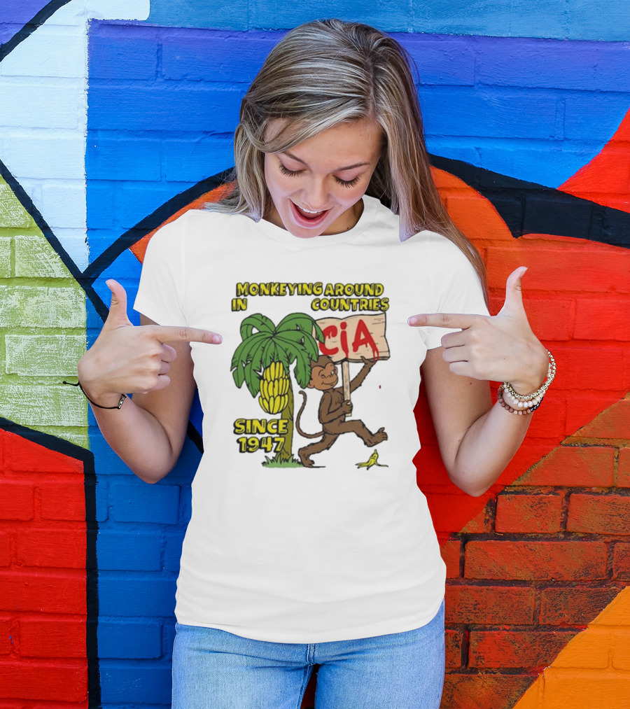 CIA Monkeying Around In Countries Since 1947 T-Shirt