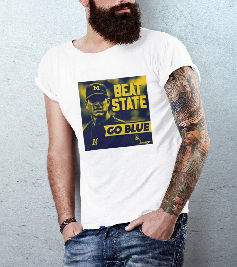 Beat State Go Blue Michigan Wolverines M 247 T-Shirt