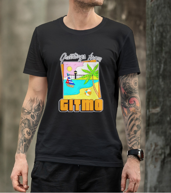 Greetings From Gitmo Beach Paradise With Sailboat And Palm Tree T-Shirt