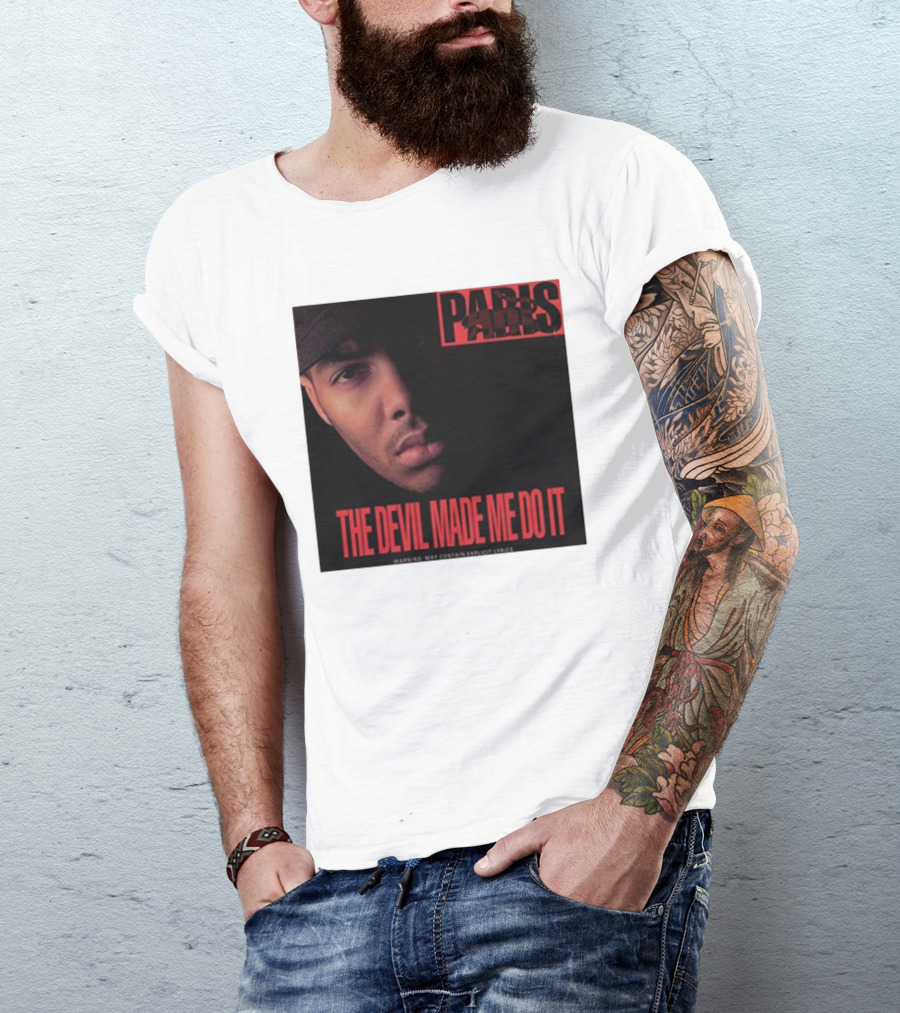 Paris The Devil Made Me Do It Warning Explicit Lyrics T-Shirt