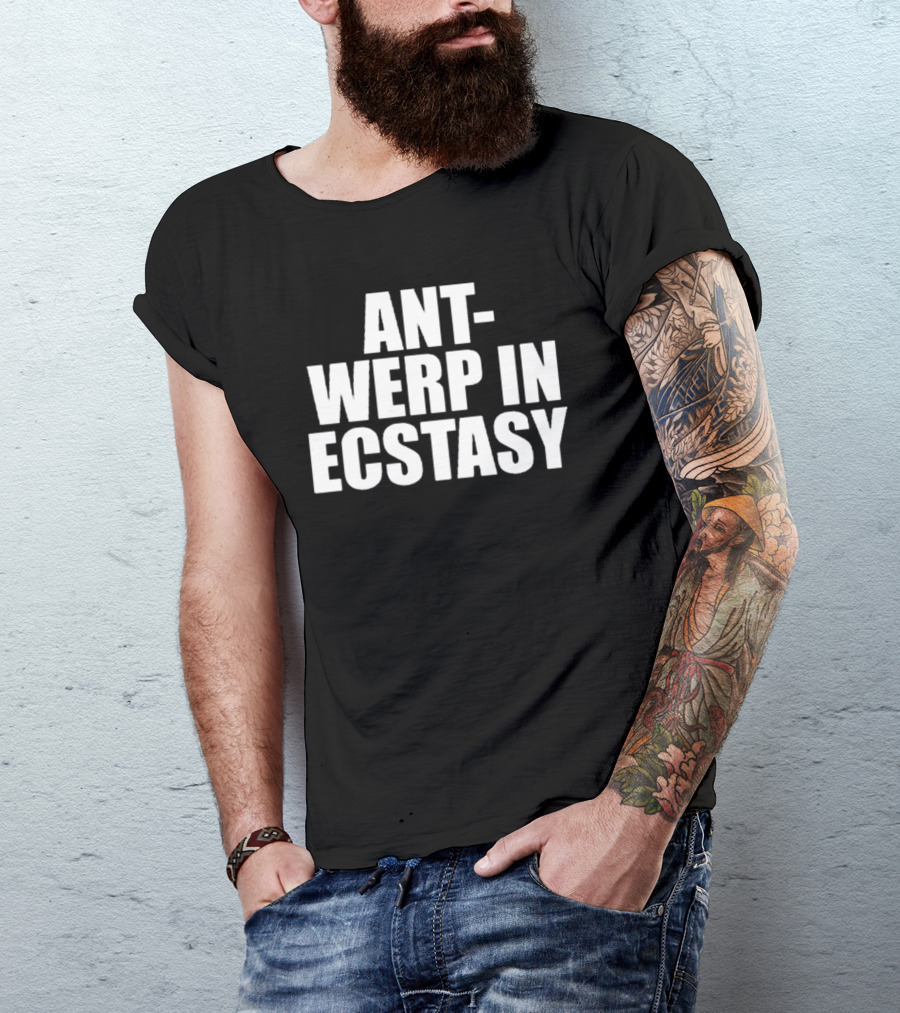 Ant-Werp In Ecstasy Oliviainecstasy T-Shirt